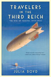 Travelers in the Third Reich : the rise of fascism: 1919-1945 cover image cdn