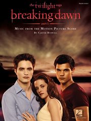 Twilight - breaking dawn, part 1 (songbook). Music from the Motion Picture Score cover image cdn
