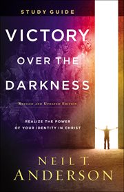 Victory over the darkness study guide. Realize the Power of Your Identity in Christ cover image cdn