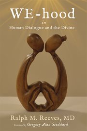 We-hood. in Human Dialogue in the Divine cover image cdn