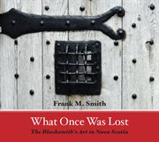What once was lost. The Blacksmith's Art in cover image cdn