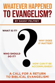 Whatever happened to evangelism? cover image cdn