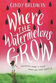 Where the watermelons grow cover image cdn
