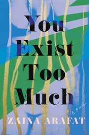 You exist too much. A Novel cover image cdn