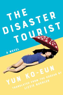 The disaster tourist  cover image cdn