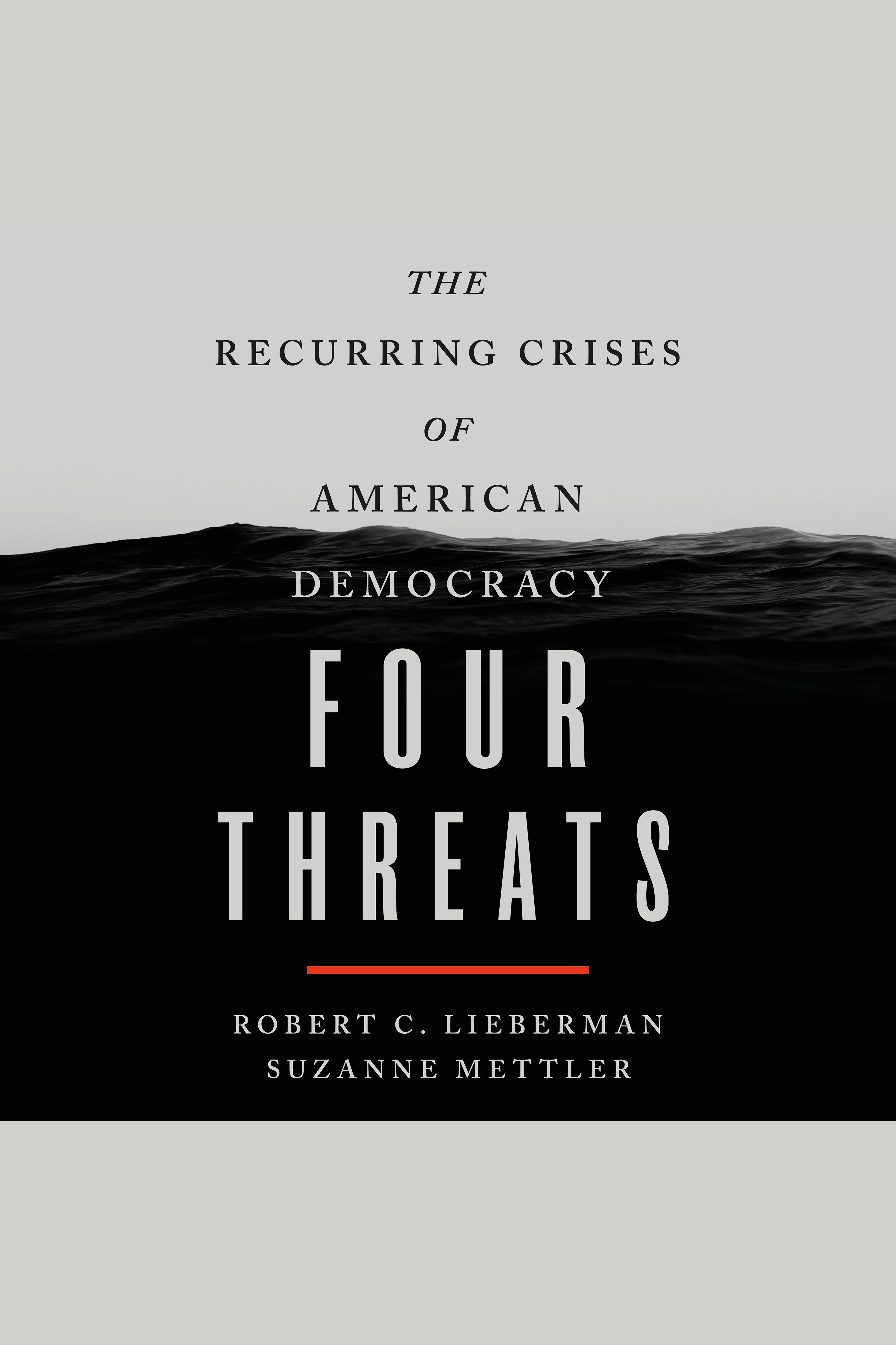 Four threats the recurring crises of American democracy cover image cdn
