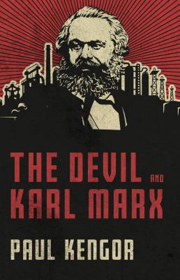 The devil and Karl Marx : communism's long march of death, deception, and infiltration  cover image cdn