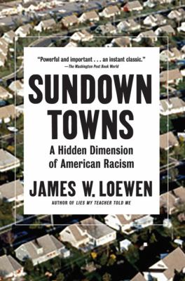 Sundown towns : a hidden dimension of American racism  cover image cdn