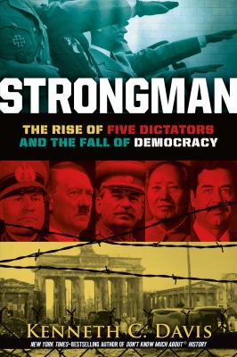 Strongman : the rise of five dictators and the fall of democracy  cover image cdn