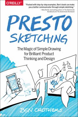 Presto sketching : the magic of simple drawing for brilliant product thinking and design  cover image cdn