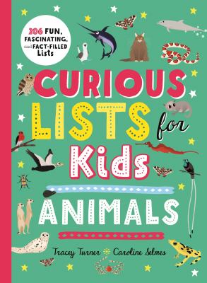 Curious lists for kids : animals  cover image cdn