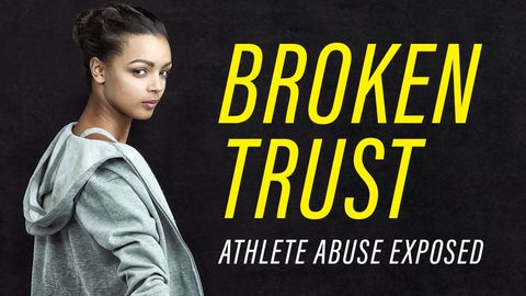 Broken Trust: Ending Athlete Abuse cover image cdn