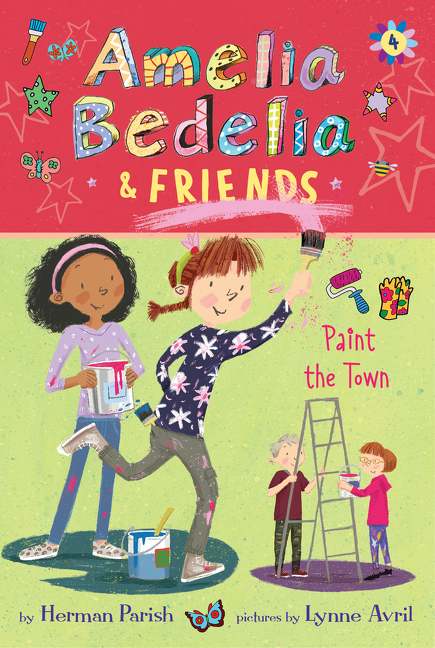 Amelia Bedelia & friends paint the town cover image cdn