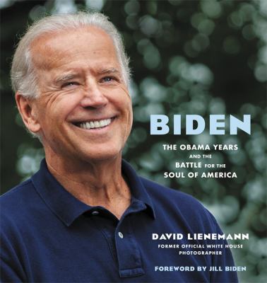 Biden : the Obama years and the battle for the soul of America  cover image cdn