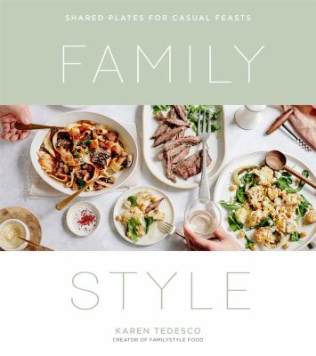 Family style : shared plates for casual feasts  cover image cdn