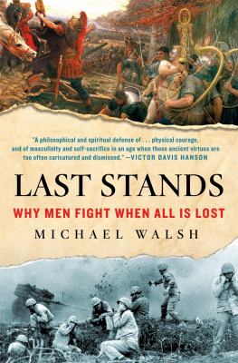 Last stands : why men fight when all is lost  cover image cdn