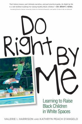 Do right by me : learning to raise black children in white spaces  cover image cdn