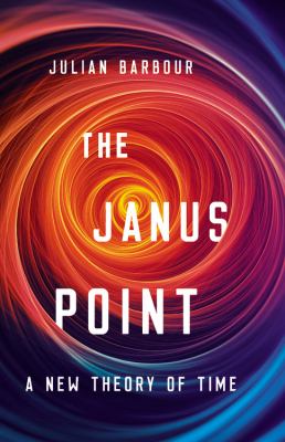The Janus point : a new theory of time  cover image cdn