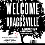 Welcome to Braggsville : a novel cover image cdn