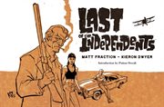 LAST OF THE INDEPENDENTS. Volume 1 cover image cdn