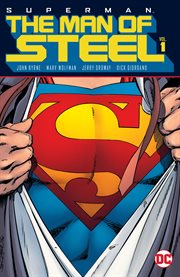 Superman: the man of steel. Volume 1, issue 1-6 cover image cdn