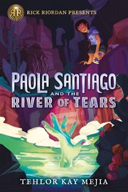Paola Santiago and the river of tears cover image cdn