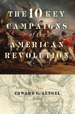 The 10 key campaigns of the American Revolution  cover image cdn