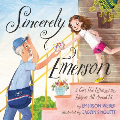 Sincerely, Emerson : a girl, her letter, and the helpers all around us  cover image cdn