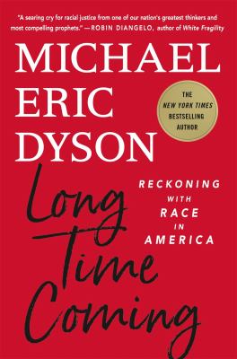 Long time coming : reckoning with race in America  cover image cdn