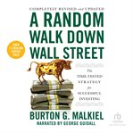 A random walk down Wall Street : the time tested strategy for successful investing cover image cdn