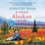 A sweet alaskan fall cover image cdn