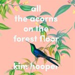 All the acorns on the forest floor cover image cdn