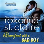 Barefoot with a bad boy cover image cdn