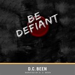 Be defiant cover image cdn