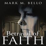 Betrayal of faith cover image cdn