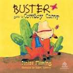 Buster goes to Cowboy Camp cover image cdn