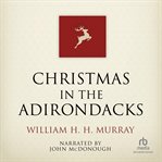 Christmas in the Adirondacks cover image cdn