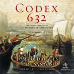 Codex 632 : a novel about the secret identity of Christopher Columbus cover image cdn