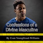 Confessions of a divine masculine cover image cdn