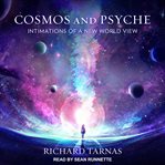 Cosmos and psyche : intimations of a new world view cover image cdn