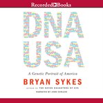 DNA USA : a genetic portrait of America cover image cdn