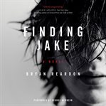 Finding Jake : a novel cover image cdn