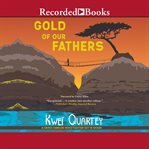 Gold of our fathers cover image cdn