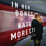 In her bones : a novel cover image cdn
