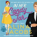 In her candy jar : a romantic comedy cover image cdn