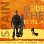 Inside the tortilla. Recipes for Living Another Life cover image cdn