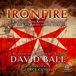 Ironfire : an epic novel of love and war cover image cdn