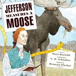 Jefferson measures a moose cover image cdn