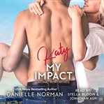 Katy, my impact cover image cdn