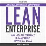 Lean enterprise. How High Performance Organizations Innovate at Scale cover image cdn